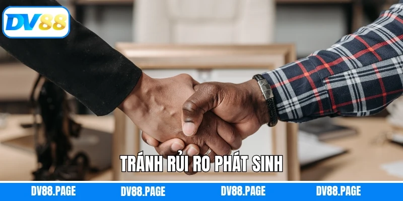 Miễn trừ trách nhiệm DV88 nhằm tránh rủi ro phát sinh