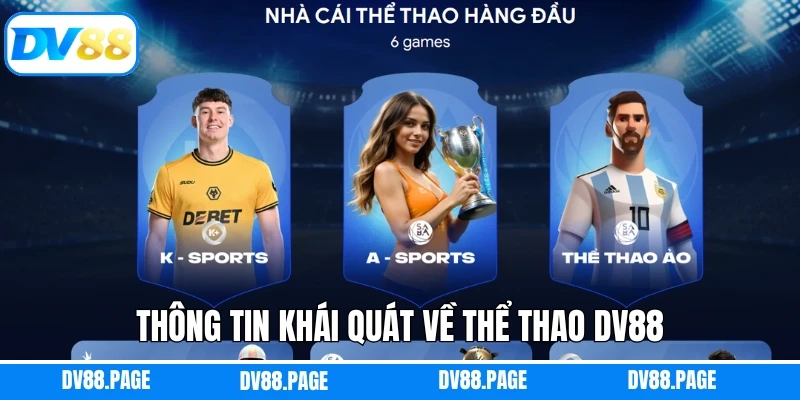 Thông tin khái quát về thể thao Dv88