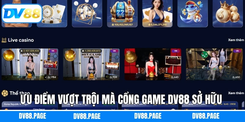 Ưu điểm vượt trội mà cổng game DV88 sở hữu 