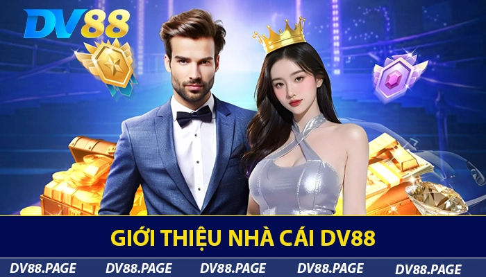 DV88 f8u85uu - Nhà Cái Cá Cược Thể Thao Uy Tín #1 Việt Nam 2 Giới thiệu nhà cái DV88