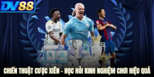 Chiến Thuật Cược Xiên