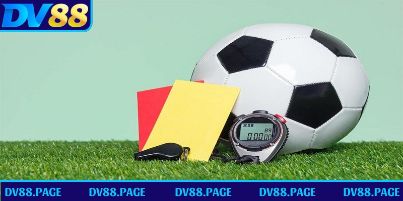 Sơ lược về kèo thẻ phạt DV88