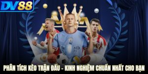 Phân Tích Kèo Trận Đấu